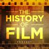 undefined The History of Film