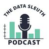 undefined The Data Sleuth Podcast