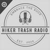 undefined Hiker Trash Radio