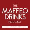 undefined The MAFFEO DRINKS Podcast