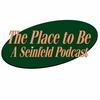 undefined The Place to Be: A Seinfeld Podcast