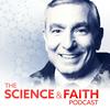 undefined The Science & Faith Podcast