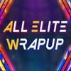 undefined All Elite Wrapup