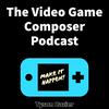 undefined The Video Game Composer Podcast