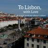 undefined To Lisbon, with Love