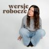 undefined Wersje Robocze Podcast