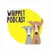 undefined Whippet podcast