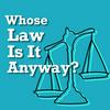 undefined Whose Law Is It Anyway?