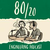 Podcast 80/20 Engineering Podcast