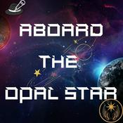 Podcast Aboard the Opal Star