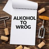 Podcast Alkohol to wróg