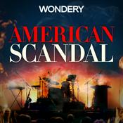 Podcast American Scandal