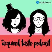 Podcast An Acquired Taste Podcast