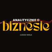 Podcast Analitycznie o biznesie