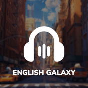 Podcast Английский язык с носителем. Аудирование с English Galaxy для всех уровней