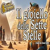 Podcast Audiolibro - Il gioiello delle Sette Stelle - Bram Stoker