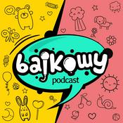 Podcast Bajkowy Podcast