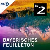 Podcast Bayerisches Feuilleton