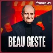 Podcast Beau Geste