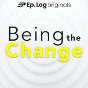 Podcast Being The Change