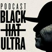 Podcast Black Hat Ultra