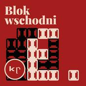 Podcast Blok wschodni