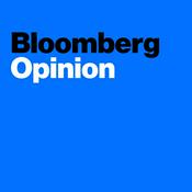 Podcast Bloomberg Opinion