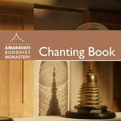 Podcast Chanting - from the Amaravati Chanting Book