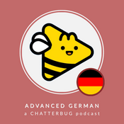 Podcast Chatterbug Advanced German