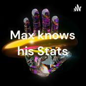 Podcast Max knows his Stats