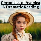 Podcast Chronicles of Avonlea - A Dramatic Reading