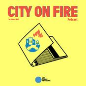 Podcast City on Fire