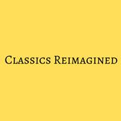 Podcast Classics Reimagined