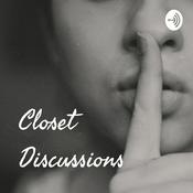 Podcast Closet Discussions