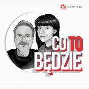 Podcast Co to będzie