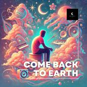 Podcast Come Back To Earth