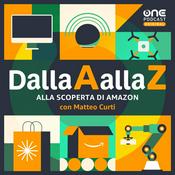 Podcast Dalla A alla Z - Alla scoperta di Amazon