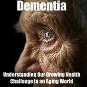 Podcast Dementia: