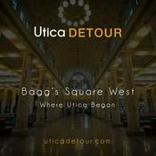 Podcast Detour Utica | Bagg's Square East - Where Utica Began