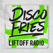 Podcast Disco Fries - Liftoff Radio