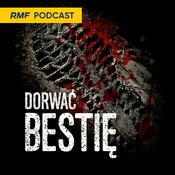 Podcast Dorwać bestię