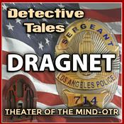 Podcast Dragnet - Old Time Radio