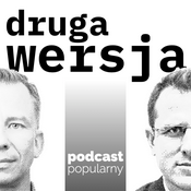 Podcast Druga Wersja // podcast popularny