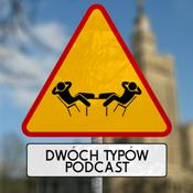 Podcast Dwóch Typów Podcast