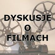 Podcast Dyskusje o Filmach