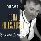 Podcast Echa Przeszłości