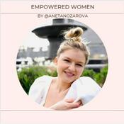 Podcast Empowered Women by @anetanozarova