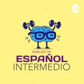 Podcast Español Intermedio / Intermediate Spanish