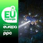 Podcast Eu și energia - Europa FM