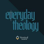 Podcast Everyday Theology